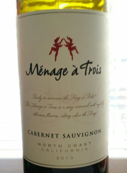 menage a trois cabernet suavignon 2013 - California